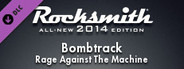 Rocksmith 2014 - Rage Against the Machine - Bombtrack