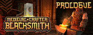 Medieval Crafter: Blacksmith Prologue System Requirements