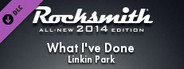 Rocksmith 2014 - Linkin Park - What I've Done