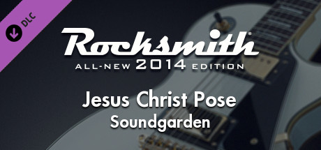 Rocksmith 2014 - Soundgarden - Jesus Christ Pose cover art