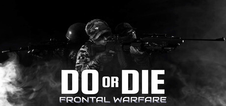 DO OR DIE Frontal Warfare cover art