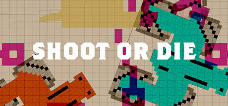 Shoot or Die cover art