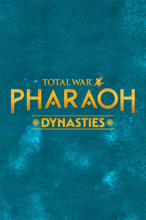 Total War: PHARAOH DYNASTIES