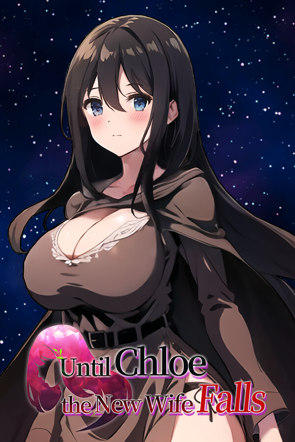 Steam portrait for Until Chloe, the New Wife, Falls.