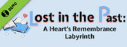 Lost in the Past: A Heart's Remembrance Labyrinth Demo