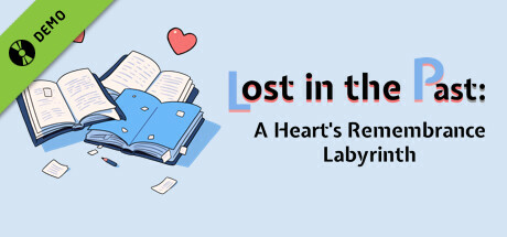 Lost in the Past: A Heart's Remembrance Labyrinth Demo cover art