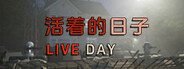 Live Day 活着的日子 System Requirements