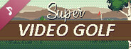 Super Video Golf Soundtrack