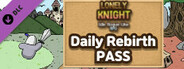 Lonely Knight - Daily Rebirth Pass