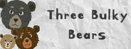 Three Bulky Bears System Requirements