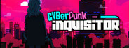 Cyberpunk Inquisitor System Requirements