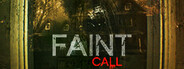 Faint Call System Requirements