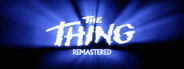 The Thing: Remastered System Requirements