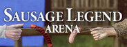 Sausage Legend Arena