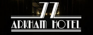 Arkham Hotel 77