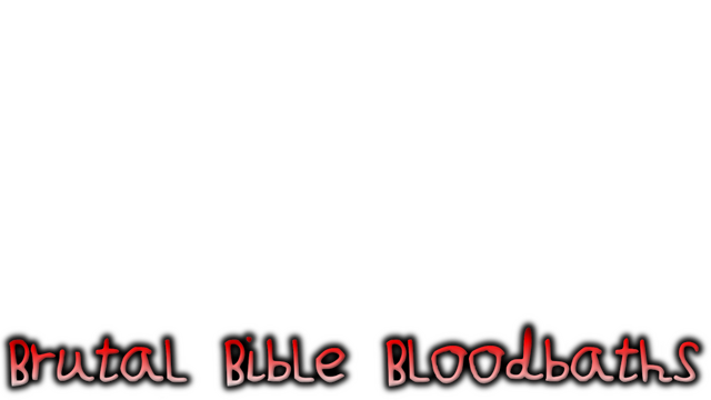 Brutal Bible Bloodbaths- Backlog.rip