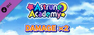 Damage x2 - Astrune Academy