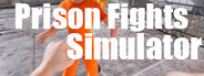 Prison Fights Simulator System Requirements