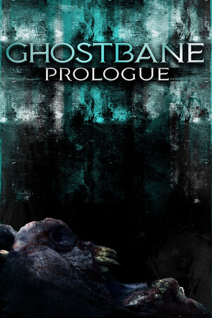 Ghostbane: Prologue