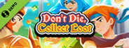 Don't Die, Collect Loot Demo
