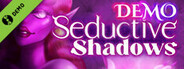 Seductive Shadows Demo