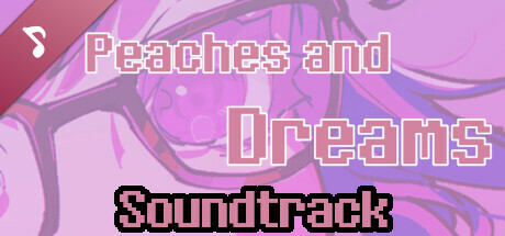 Peaches and Dreams Soundtrack cover art