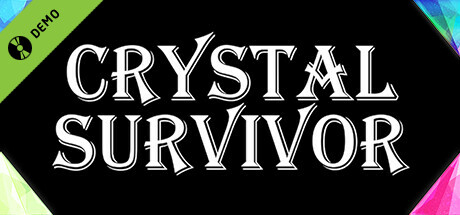 Crystal Survivor Demo cover art