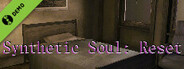 Synthetic Soul: Reset Demo