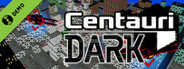 Centauri Dark Demo