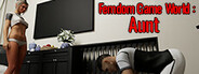 Femdom Game World: Aunt System Requirements