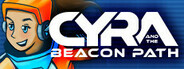 Cyra and the Beacon Path Playtest