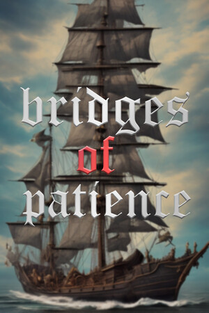 Bridges of Patience