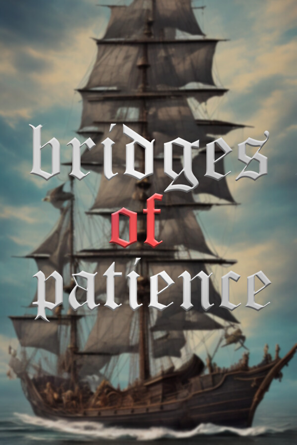 Bridges of Patience for steam