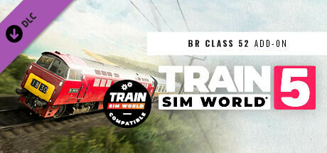 Train Sim World® 5: BR Class 52 Add-On cover art