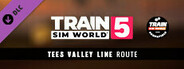 Train Sim World® 5: Tees Valley Line: Darlington – Saltburn-by-the-Sea Route Add-On