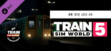 Train Sim World® 5: Southern BR Class 313 EMU Add-On cover art