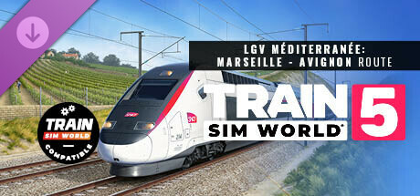 Train Sim World® 5: LGV Mediterranee: Marseille - Avignon Route Add-On cover art