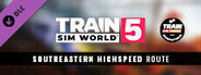 Train Sim World® 5: Southeastern Highspeed: London St Pancras – Ashford Intl & Faversham Route Add-On