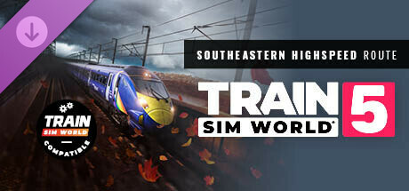 Train Sim World® 5: Southeastern Highspeed: London St Pancras – Ashford Intl & Faversham Route Add-On cover art