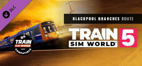 Train Sim World® 5: Blackpool Branches: Preston - Blackpool & Ormskirk Route Add-On cover art