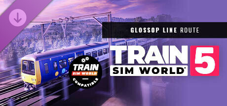 Train Sim World® 5: Glossop Line: Manchester - Hadfield & Glossop Route Add-On cover art