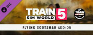 Train Sim World® 5: LNER Class A3 60103 Flying Scotsman Steam Loco Add-On