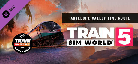 Train Sim World® 5: Antelope Valley Line: Los Angeles - Lancaster Route Add-On cover art