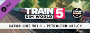 Train Sim World® 5: Cargo Line Vol. 1 - Petroleum