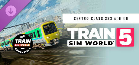 Train Sim World® 5: Centro Regional Railways BR Class 323 Add-On cover art