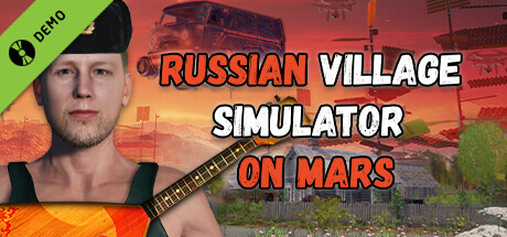 Russian Village Simulator on Mars Demo cover art