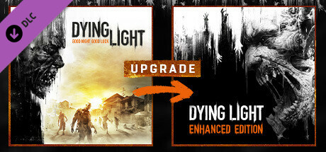 Dying Light - Standard To Enhanced Upgrade cover art