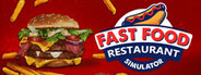 Fast Food - Restaurant Simulator System Requirements