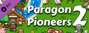 Paragon Pioneers 2 – Revenge of the Orcs