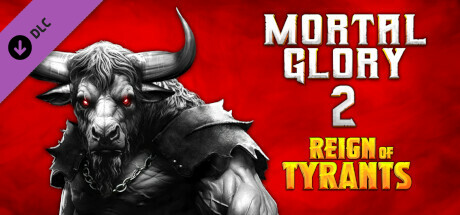 Mortal Glory 2 - Reign of Tyrants cover art